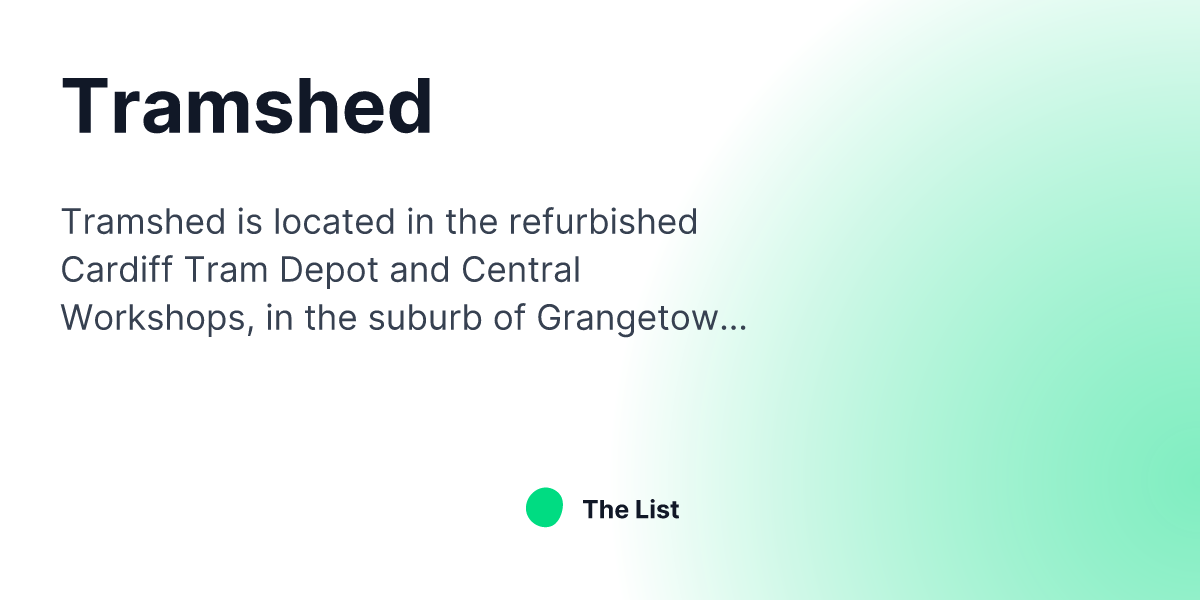 Tramshed